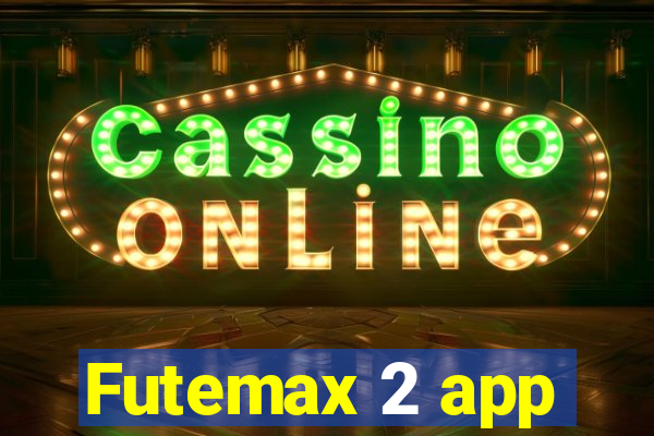 Futemax 2 app